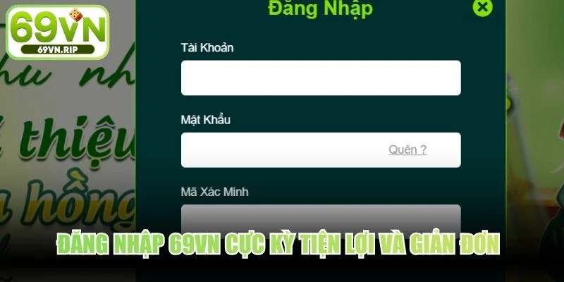 Đăng nhập 69VN cực kỳ tiện lợi và giản đơn cùng hướng dẫn chi tiết