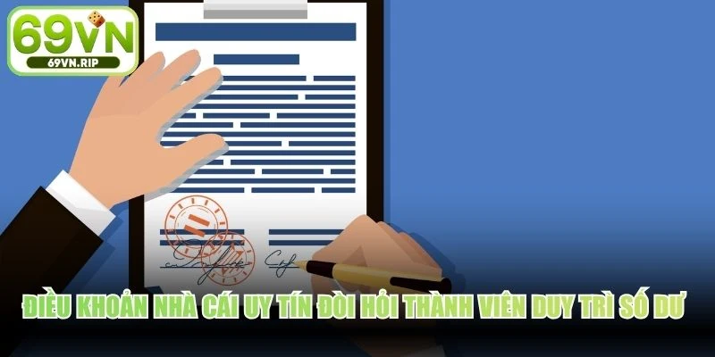 Điều khoản nhà cái uy tín đòi hỏi thành viên duy trì số dư chuẩn
