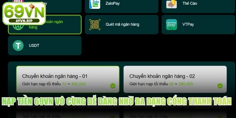 Nạp tiền 69VN vô cùng dễ dàng nhờ đa dạng cổng thanh toán online