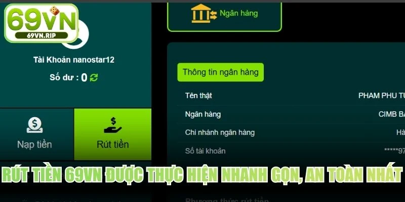 Rút tiền 69VN được thực hiện nhanh gọn, bảo đảm an toàn nhất
